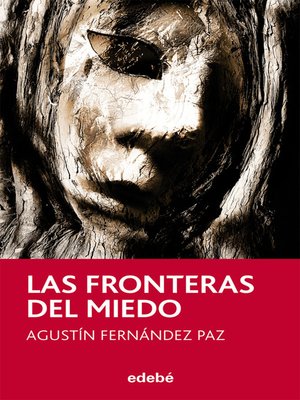 cover image of Las fronteras del miedo